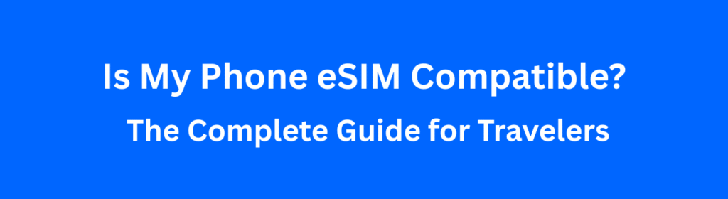 eSIM Compatible